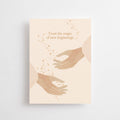 TRUST THE MAGIC OF NEW BEGINNINGS - POSTCARD -