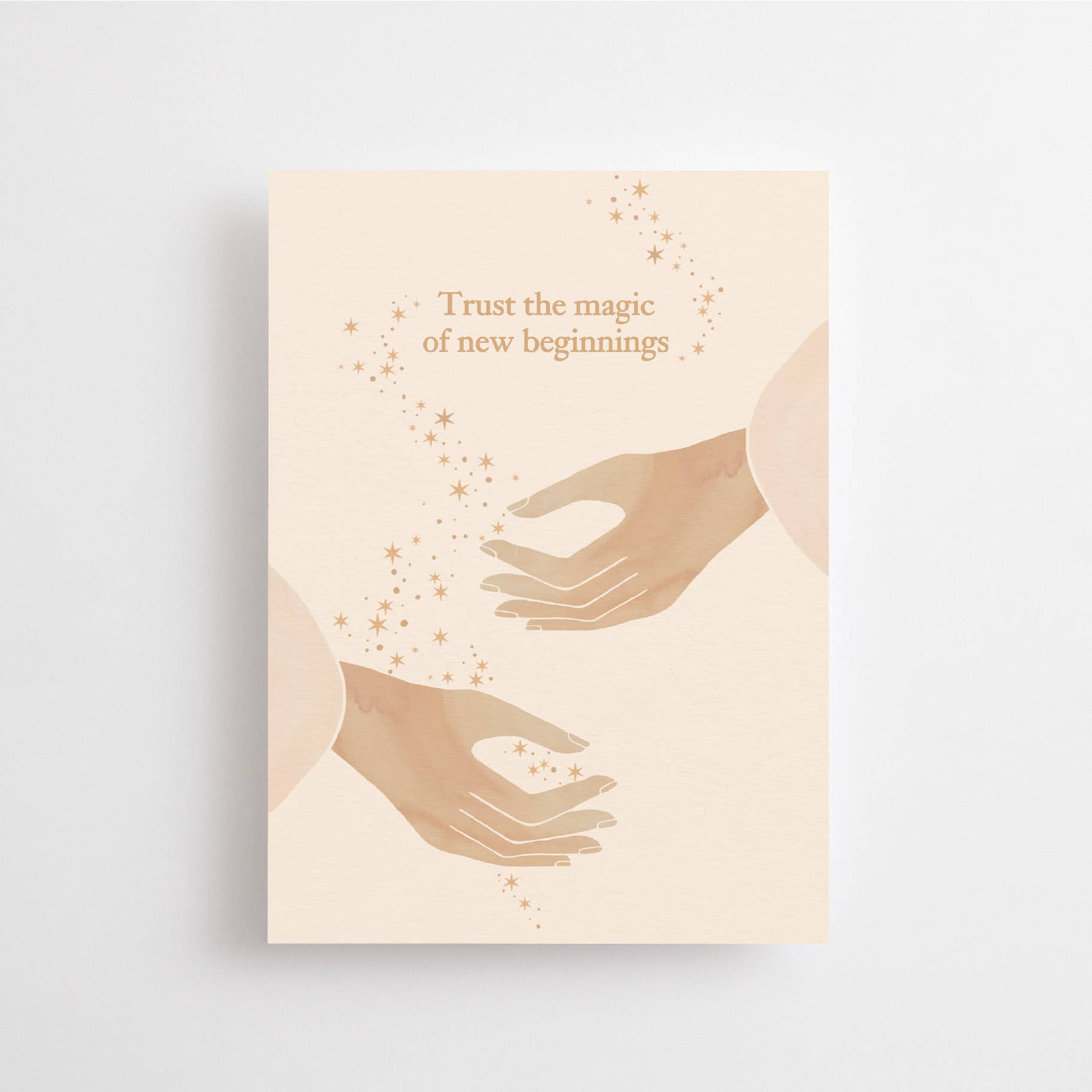 TRUST THE MAGIC OF NEW BEGINNINGS - POSTCARD -