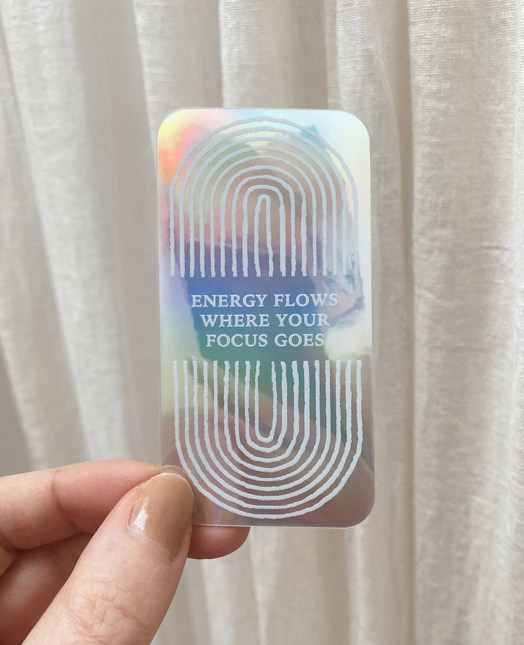 HOLOGRAPHIC STICKER - ENERGY FLOWS WHERE YOUR FOCUS GOES