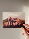 ...TO BE FULLY ALIVE - CARD
