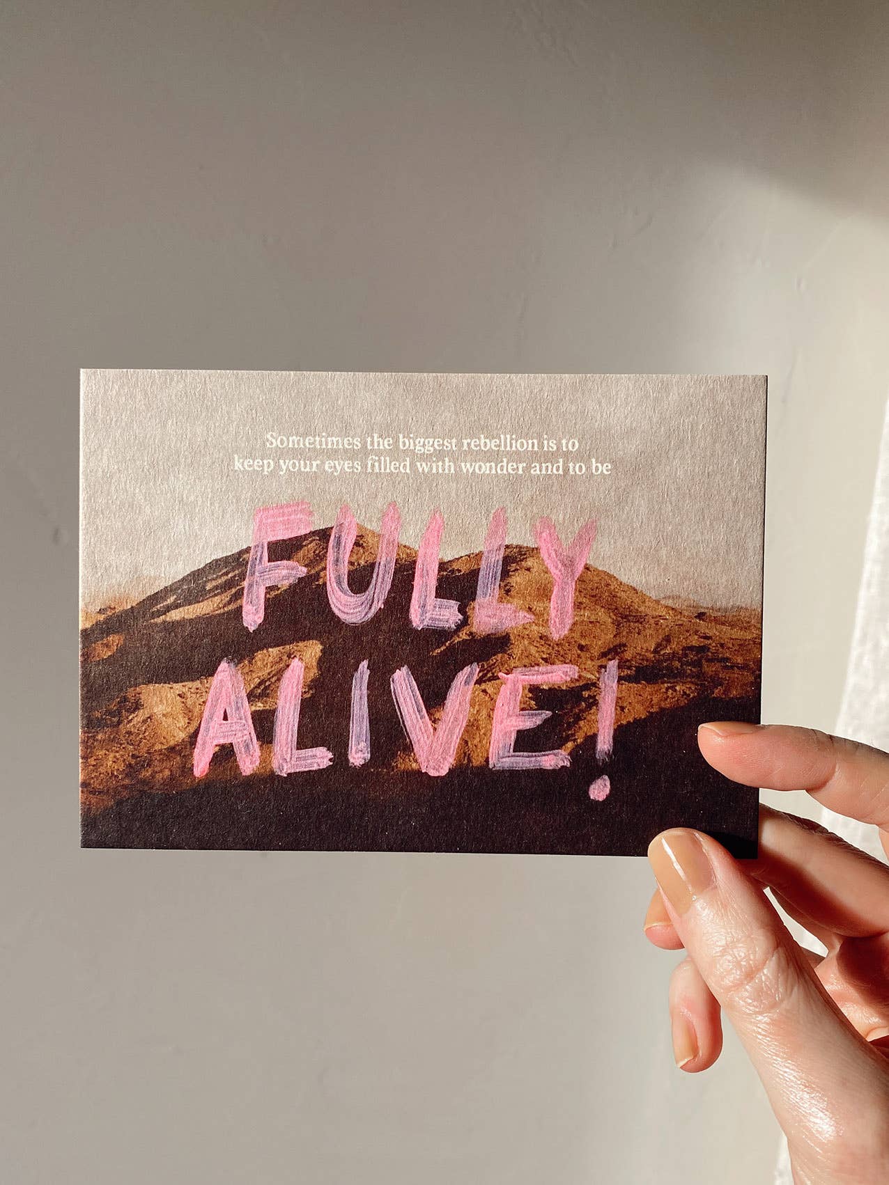 ...TO BE FULLY ALIVE - CARD
