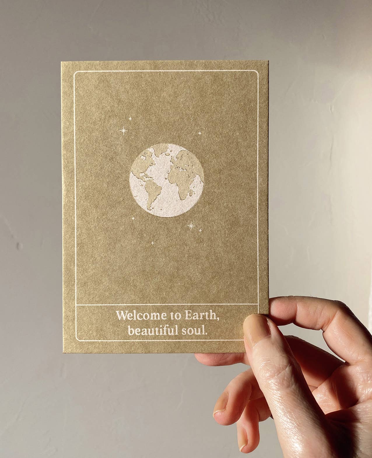 WELCOME TO EARTH, BEAUTIFUL SOUL - POSTCARD - BABY CARD