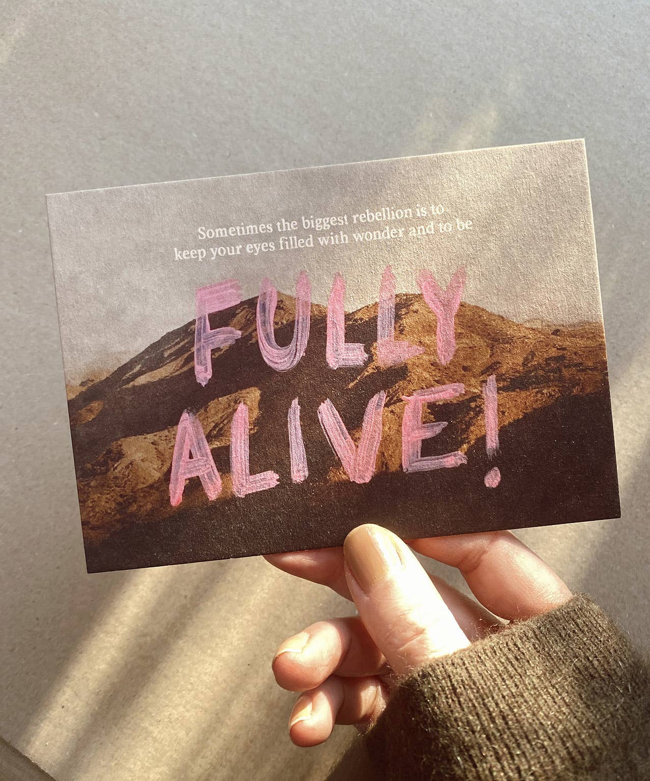 ...TO BE FULLY ALIVE - CARD
