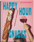 Happy Hour Snacks. Delicious Treats for In Between (German)