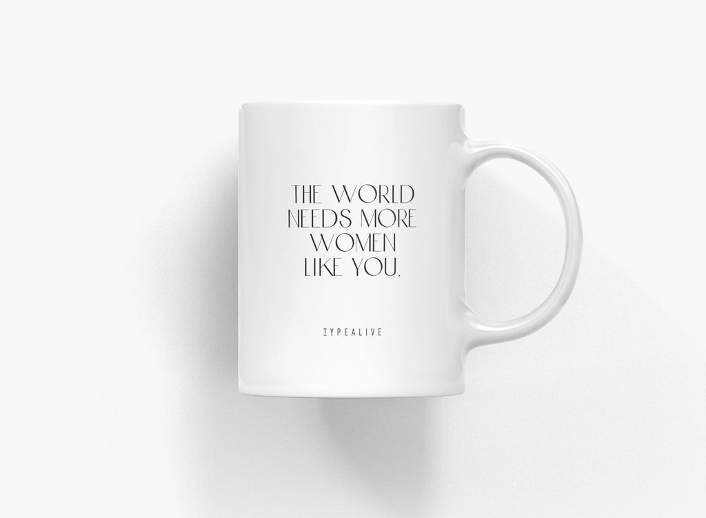 Ceramic mug/Women Like You