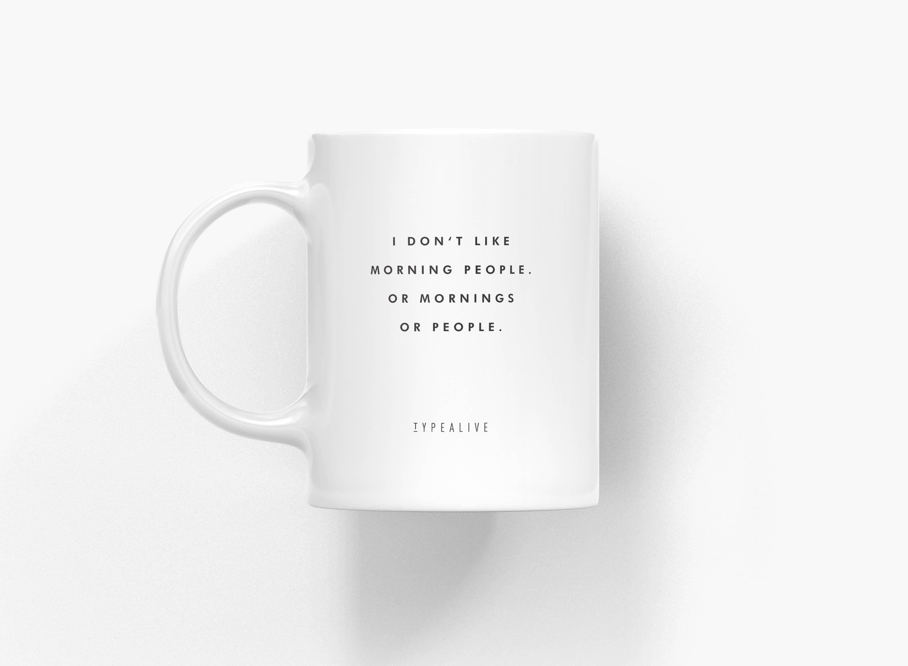Ceramic mug/Morning People