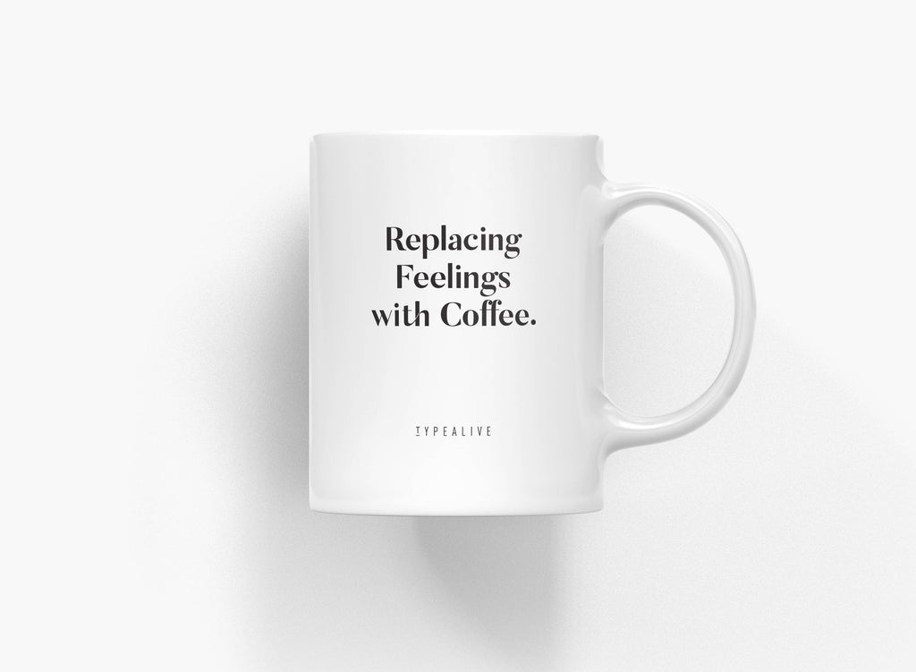 Ceramic mug/Replacing Feelings