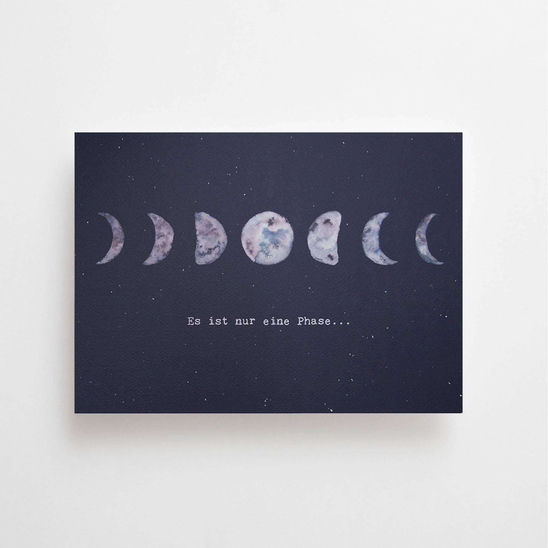 ES IST NUR EINE PHASE... - CARD - GERMAN VERSION - MOND