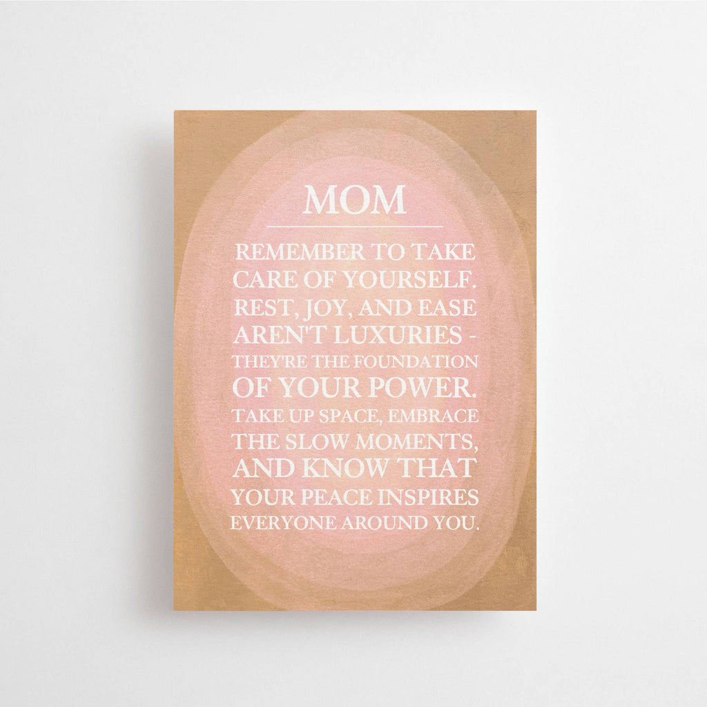 MOM - A SELF-CARE REMINDER - POSTCARD - MOTHER - CARD