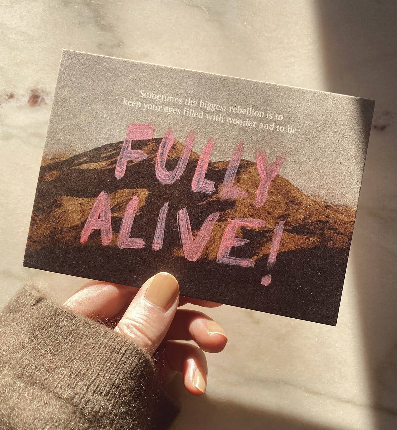 ...TO BE FULLY ALIVE - CARD